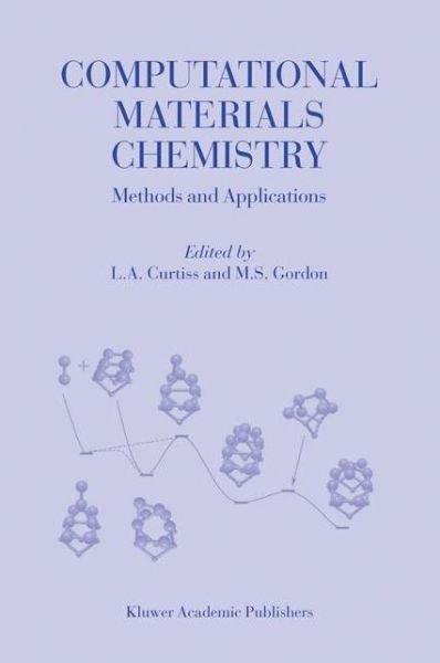 Cover for L a Curtiss · Computational Materials Chemistry: Methods and Applications (Hardcover bog) [2004 edition] (2004)
