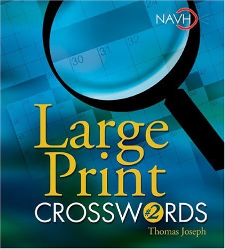 Large Print Crosswords #2 - Thomas Joseph - Books - Sterling - 9781402707674 - September 1, 2003