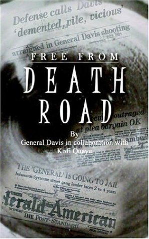 Free from Death Road - General Davis - Książki - 1st Book Library - 9781403320674 - 20 marca 2003