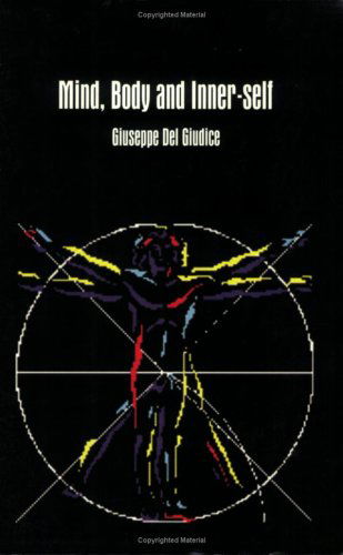 Cover for Giuseppe Del Giudice · Mind, Body and Inner-self (Paperback Book) (2003)