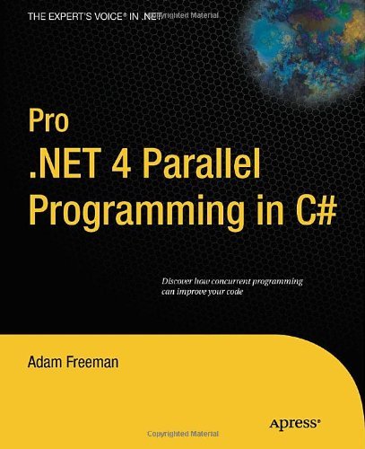 Cover for Adam Freeman · Pro .NET 4 Parallel Programming in C# (Paperback Book) [1st edition] (2010)