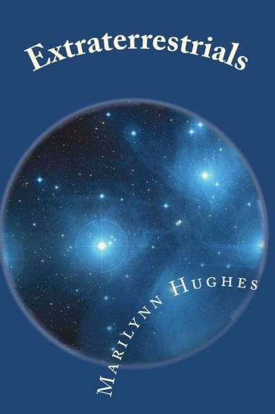 Cover for Marilynn Hughes · Extraterrestrials: the Mystic Knowledge Series (Paperback Book) (2008)