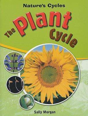 Cover for Sally Morgan · The Plant Cycle (Nature's Cycles) (Hardcover Book) (2008)