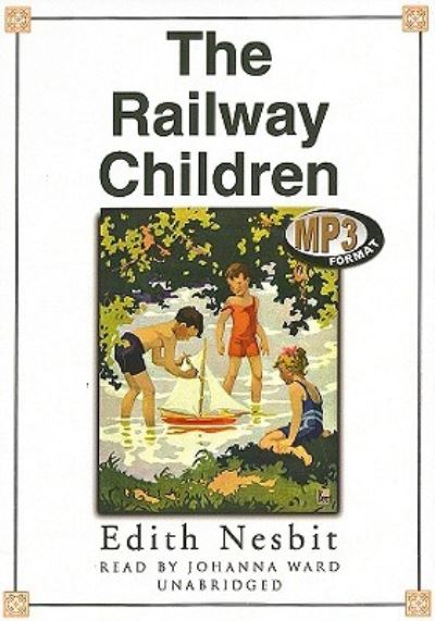 Cover for Edith Nesbit · The Railway Children Library Edition (CD-ROM) (2009)