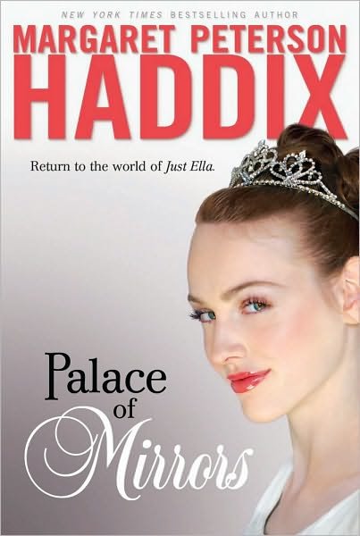 Cover for Margaret Peterson Haddix · Palace of Mirrors (The Palace Chronicles) (Paperback Bog) [Reprint edition] (2010)
