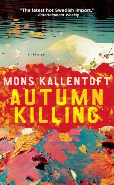 Cover for Mons Kallentoft · Autumn Killing (Pocketbok) (2014)