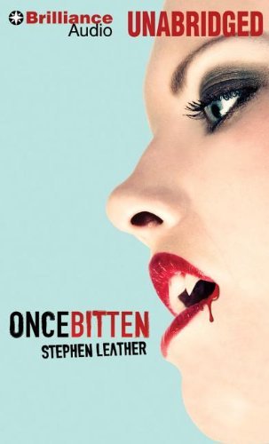 Cover for Stephen Leather · Once Bitten (Audiobook (CD)) [Unabridged edition] (2012)