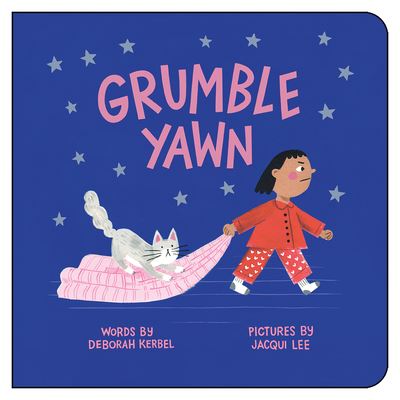 Cover for Deborah Kerbel · Grumble, Yawn (Book) (2022)