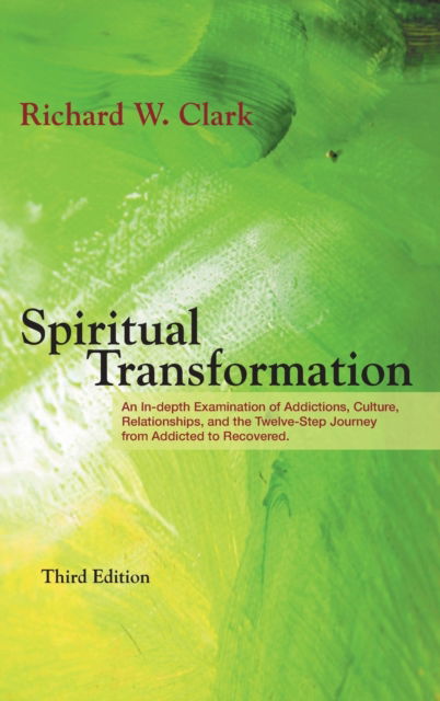 Cover for Richard W Clark · Spiritual Transformation (Innbunden bok) (2017)