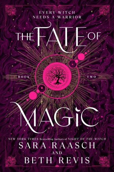 Cover for Sara Raasch · The Fate of Magic - Witch and Hunter (Pocketbok) (2024)