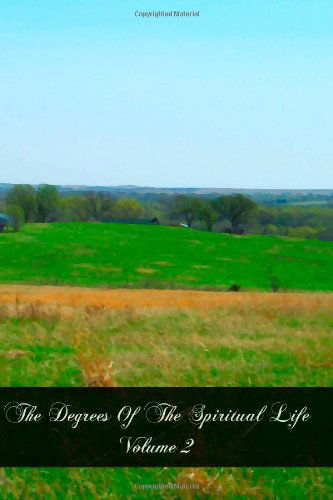 Cover for Abbe a Saudreau · The Degrees of the Spiritual Life Volume 2 (Paperback Book) (2011)