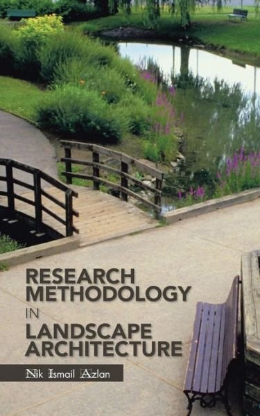 Cover for Nik Ismail Azlan · Research Methodology in Landscape Architecture (Paperback Bog) (2013)