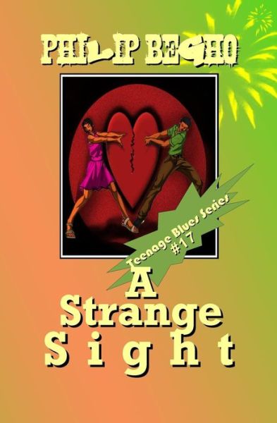 Cover for Philip Begho · A Strange Sight: Teenage Blues Series (Paperback Book) (2012)