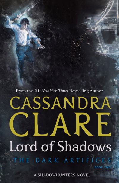 Lord of Shadows - The Dark Artifices - Cassandra Clare - Boeken - Simon & Schuster Ltd - 9781471116674 - 3 mei 2018