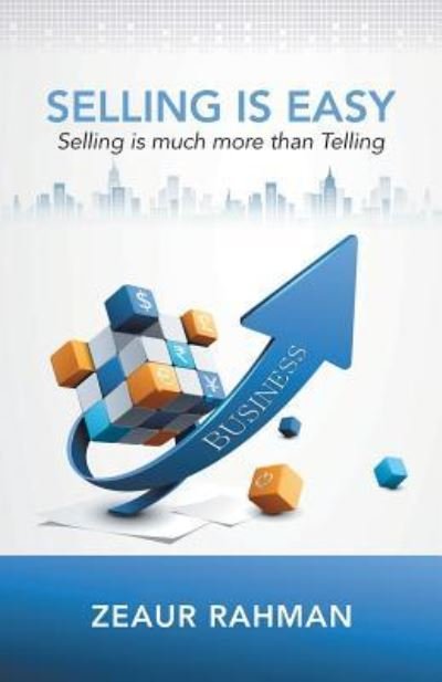 Cover for Zeaur Rahman · Selling Is Easy (Pocketbok) (2017)