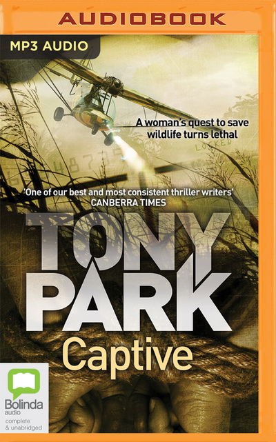 Captive - Tony Park - Livre audio - BRILLIANCE AUDIO - 9781489490674 - 5 février 2019