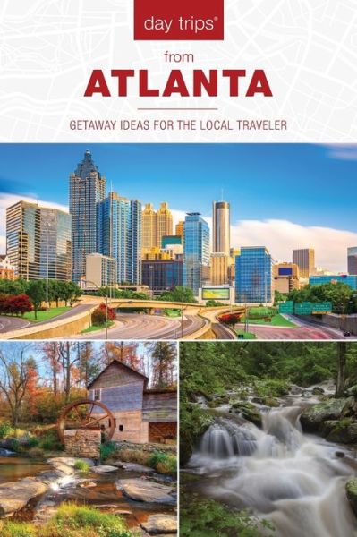 Cover for Janice McDonald · Day Trips® from Atlanta: Getaway Ideas for the Local Traveler - Day Trips Series (Paperback Book) [Second edition] (2019)