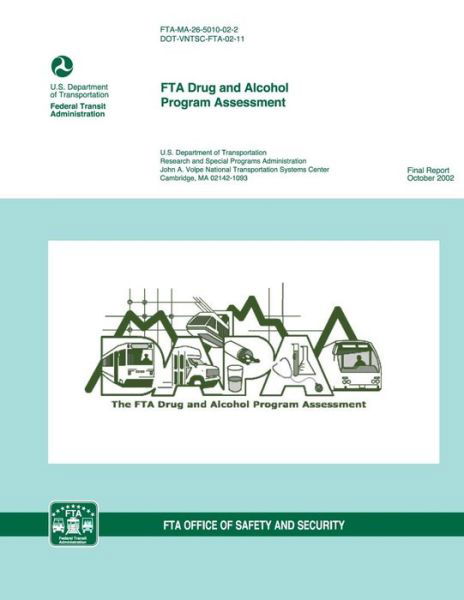 Cover for U.s. Department of Transportation · Fta Drug and Alcohol Program Assessment (Paperback Book) (2014)