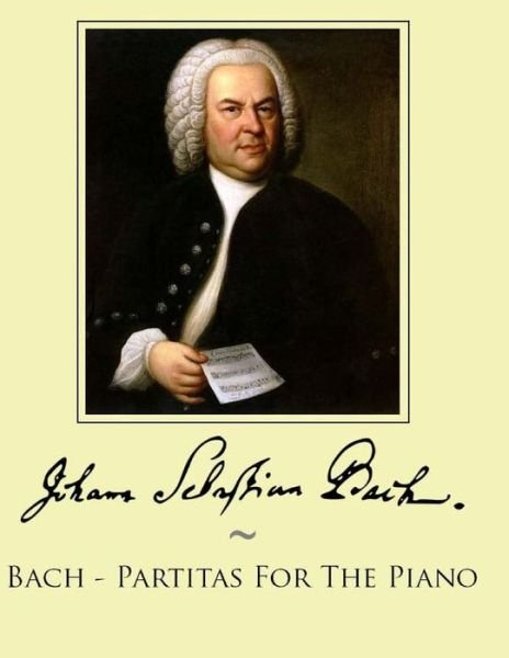 Cover for Johann Sebastian Bach · Bach - Partitas for the Piano (Paperback Book) (2014)