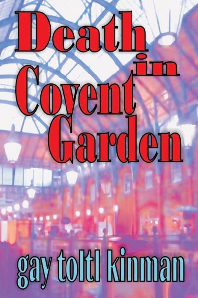 Cover for Gay Toltl Kinman · Death in Covent Garden (Paperback Book) (2014)