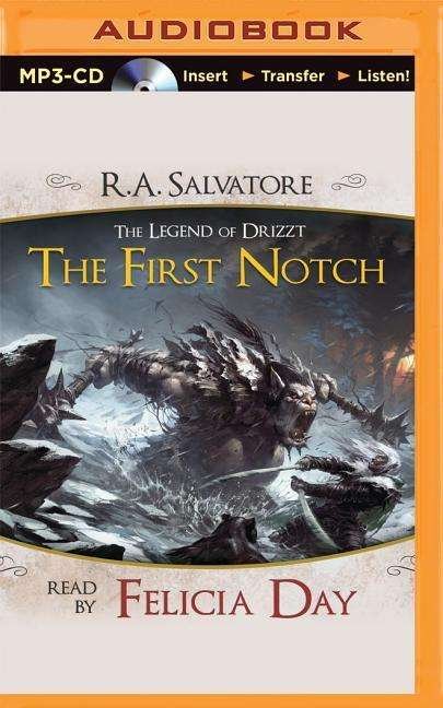 The First Notch: a Tale from the Legend of Drizzt - R a Salvatore - Audio Book - Audible Studios on Brilliance - 9781501257674 - June 9, 2015