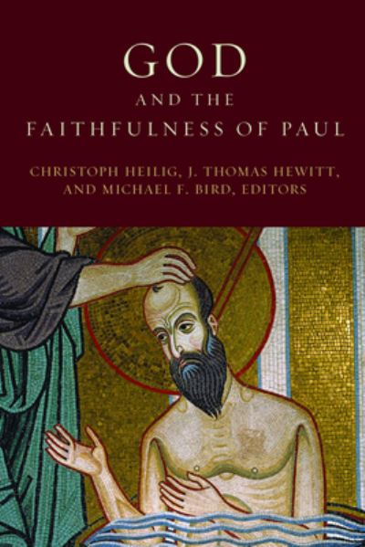 Cover for Christoph Heilig · God and the Faithfulness of Paul (Paperback Book) (2017)