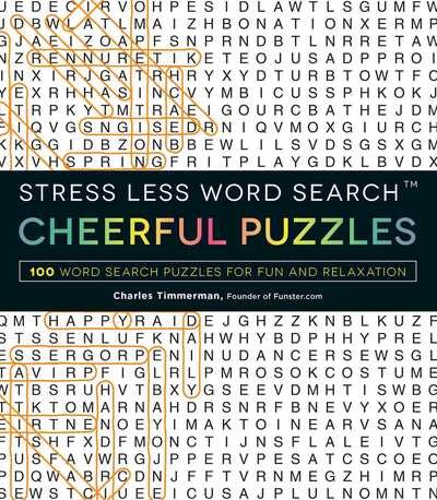 Cover for Charles Timmerman · Stress Less Word Search - Cheerful Puzzles: 100 Word Search Puzzles for Fun and Relaxation (Paperback Book) (2017)