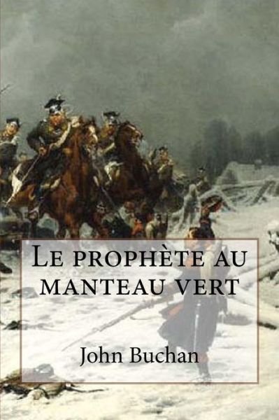 Cover for M John Buchan · Le Prophete Au Manteau Vert (Paperback Bog) (2015)