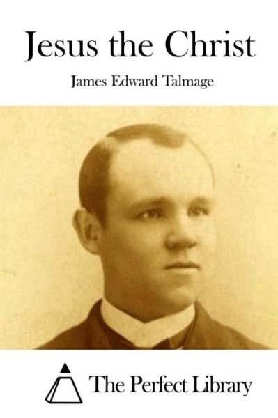 Cover for James Edward Talmage · Jesus the Christ (Paperback Book) (2015)