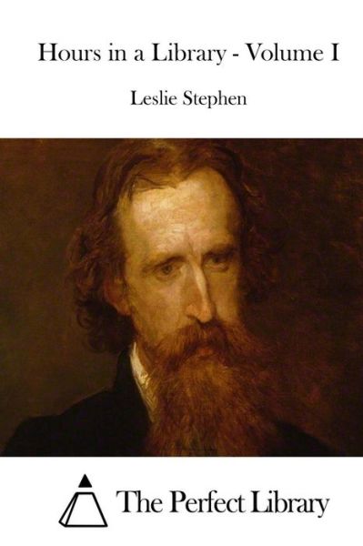 Cover for Leslie Stephen · Hours in a Library - Volume I (Paperback Bog) (2015)
