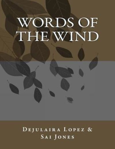 Cover for Sai Jones · Words of the Wind (Paperback Bog) (2015)