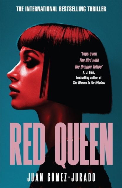 Red Queen: The Award-Winning Bestselling Thriller That Has Taken the World By Storm - Antonia Scott - Juan Gomez-Jurado - Books - Pan Macmillan - 9781529093674 - November 16, 2023