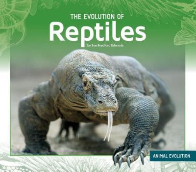 Cover for Sue Bradford Edwards · The Evolution of Reptiles (Hardcover Book) (2018)