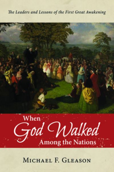 Cover for Michael F Gleason · When God Walked Among the Nations (Paperback Book) (2019)