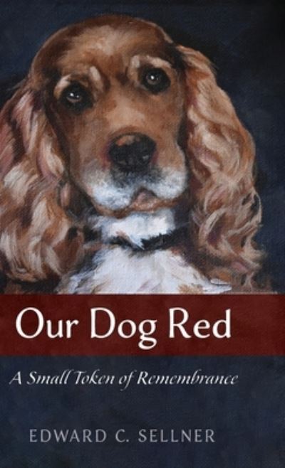 Cover for Edward C. Sellner · Our Dog Red (Book) (2019)