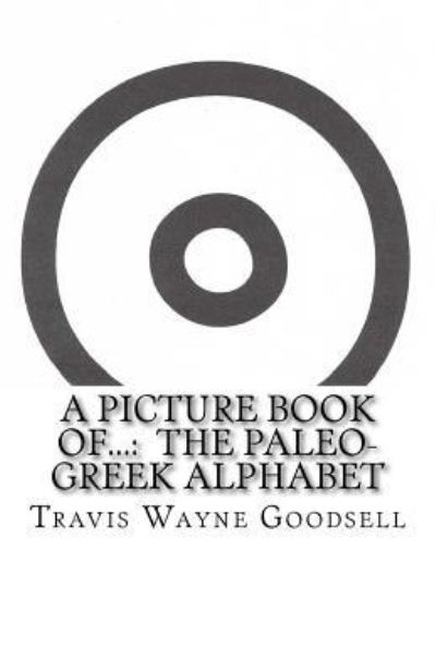 Cover for Travis Wayne Goodsell · A Picture Book of... (Paperback Book) (2016)