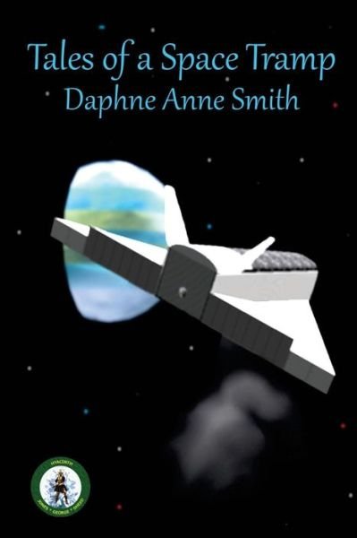 Cover for Daphne Anne Smith · Tales of a Space Tramp (Paperback Bog) (2016)
