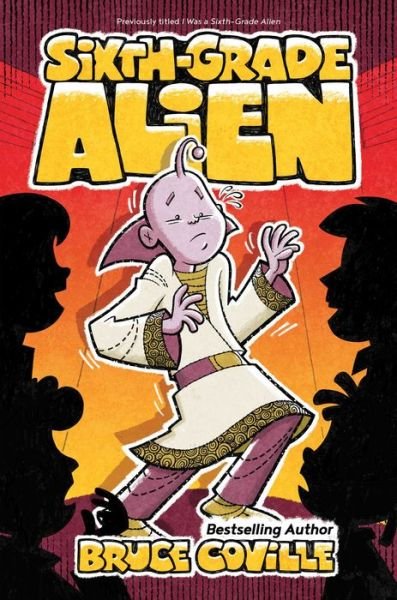Sixth-Grade Alien - Bruce Coville - Bøger - Simon & Schuster Children's Publishing - 9781534464674 - 4. august 2020