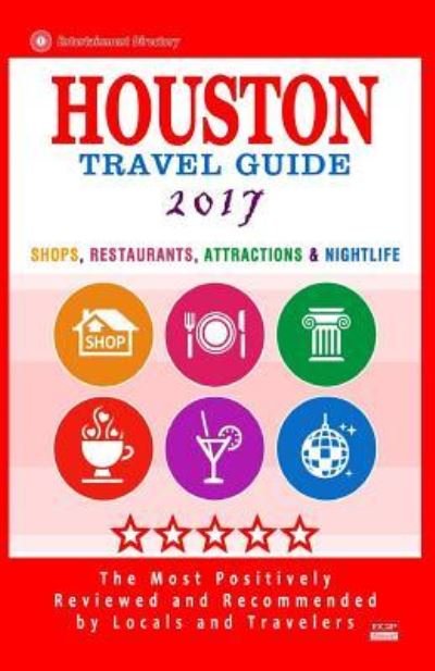 Cover for Jennifer a Emerson · Houston Travel Guide 2017 (Pocketbok) (2016)