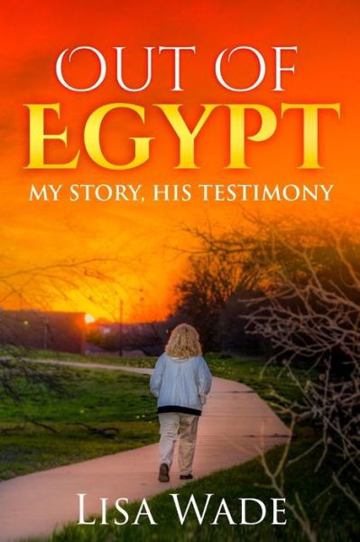 Cover for Herald Kelly Wade · Out Of Egypt (Pocketbok) (2017)