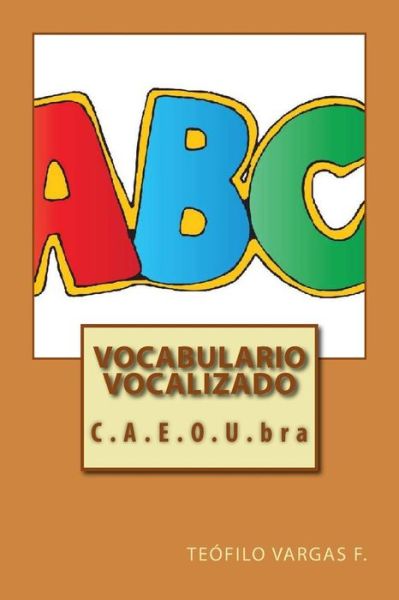 Cover for Teofilo Vargas Farel · Vocabulario Vocalizado (Paperback Book) (2017)