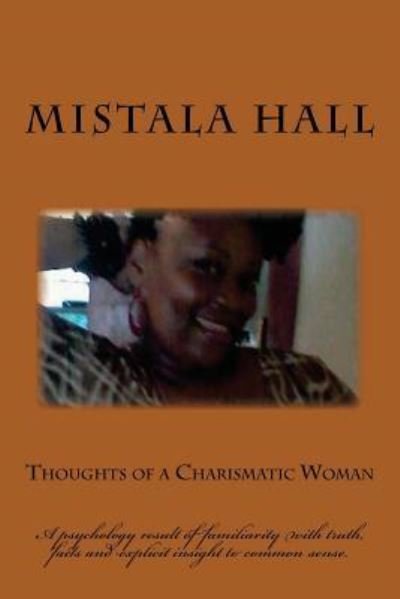 Cover for Mistala Hall · Thoughts of a Charismatic Woman (Paperback Book) (2017)