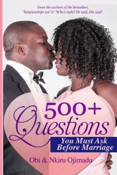 Cover for Nkiru Ojimadu · 5oo+ Questions You Must Ask Before Marriage (Paperback Book) (2017)