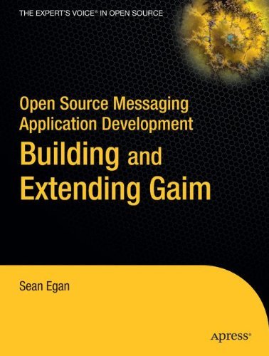 Open Source Messaging Application Development: Building and Extending Gaim - Sean Egan - Books - APress - 9781590594674 - July 27, 2005