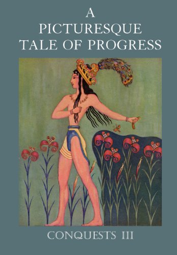 Cover for Olive Beaupre Miller · A Picturesque Tale of Progress: Conquests III (Paperback Book) [Reprint edition] (2009)