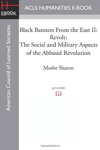 Cover for Moshe Sharon · Black Banners from the East II: Revolt: The Social and Military Aspects of the Abbasid Revolution (Paperback Book) (2012)