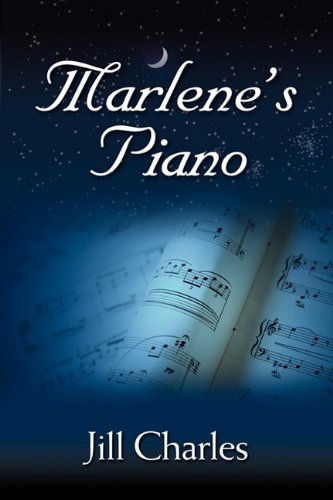 Cover for Jill Charles · Marlene's Piano (Paperback Bog) (2009)