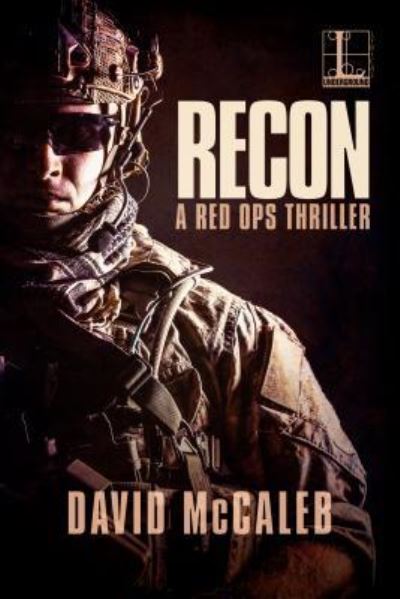 Recon - David McCaleb - Books - Lyrical Underground - 9781601838674 - August 28, 2018