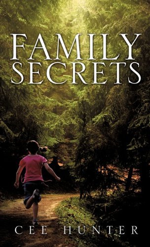 Cover for Cee Hunter · Family Secrets (Hardcover Book) (2010)