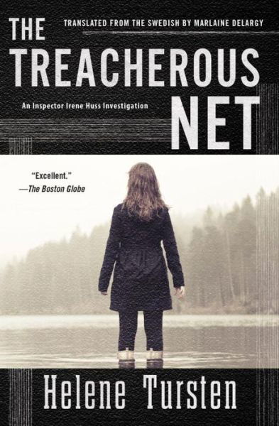 Cover for Helene Tursten · The Treacherous Net (Paperback Bog) (2016)